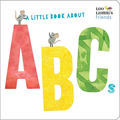 A Little Book about ABCs (Leo Lionni's Friends)