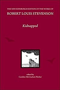 Kidnapped by R L Stevenson (Hardcover)