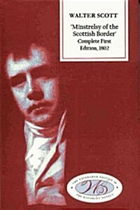 'Minstrelsy of the Scottish Border' Complete First Edition, 1802 : Complete First Addition, 1802 (Hardcover)