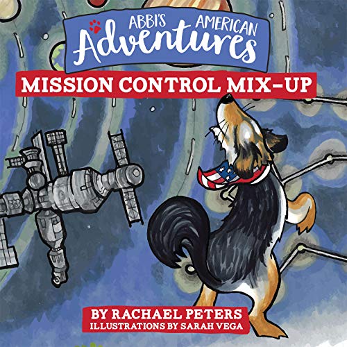 Abbi's American Adventures: Mission Control Mix-Up