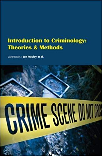 Introduction to Criminology: Theories and Methods