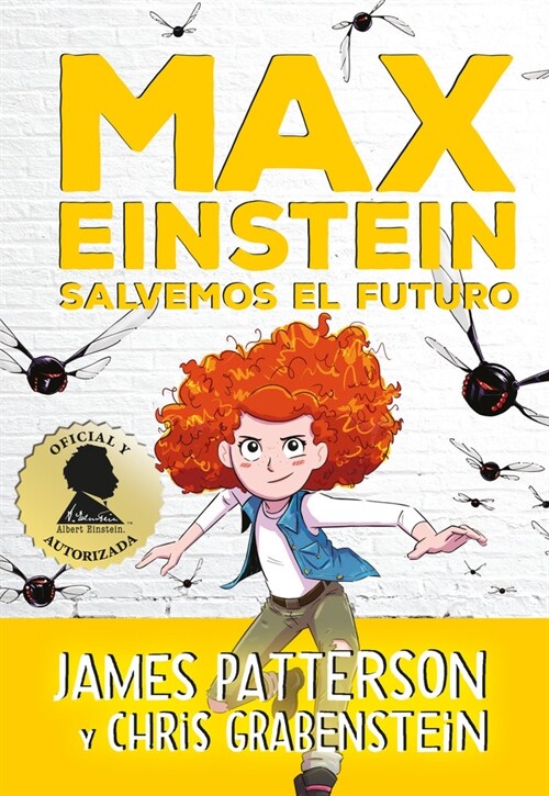 Max Einstein 3. Salvemos El Futuro (Hardcover)