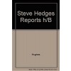 Steve Hedges Reports h/B (Hardcover)