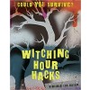 Witching Hour Hacks