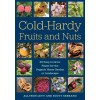 Cold-Hardy Fruits and Nuts: 50 Easy-To-Grow Plants for the Organic Home Garden or Landscape (Paperback)