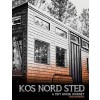 [POD] Kos Nord Sted: A Tiny House Journey (Paperback)