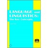 Language and Linguistics: The Key Concepts