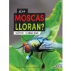 풪as Moscas Lloran?: Does a Fly Cry? (Paperback)