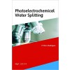 Photoelectrochemical Water Splitting