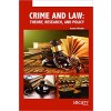 Crime and Law: Theory, Research, and Policy