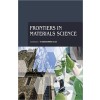 Frontiers in Materials Science