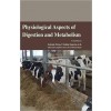 Physiological Aspects of Digestion and Metabolism