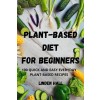 [POD] PLANT-BASED DIET FOR BEGINNERS (Paperback)